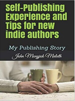 cover image of Self-Publishing Experience and Tips for New Indie Authors